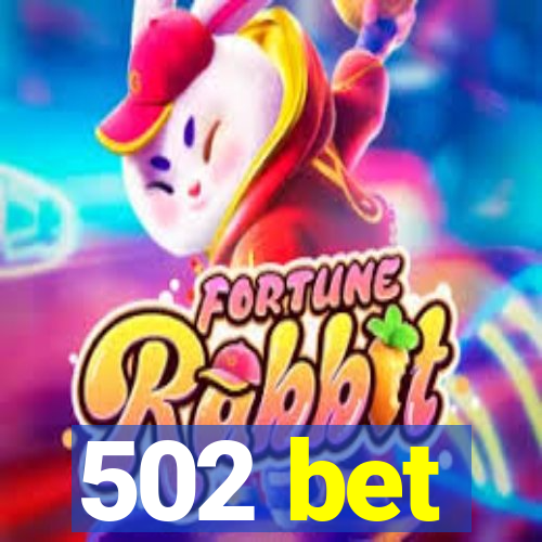 502 bet